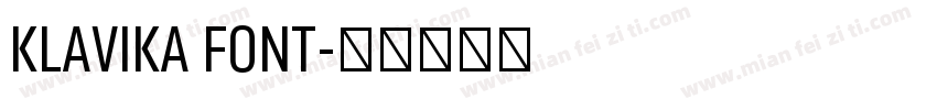 KLAVIKA FONT字体转换